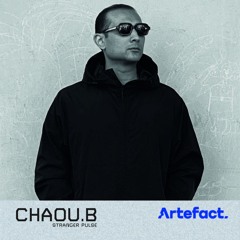 Artefact Podcast Series 'only vinyl' - Episode 001 - Chaou.B