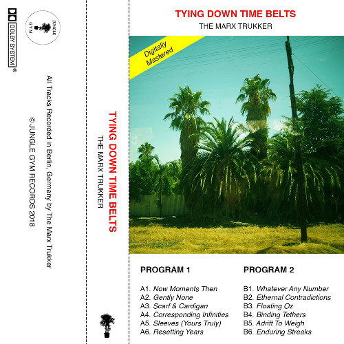Tying Down Time Belts (Jungle Gym Records)