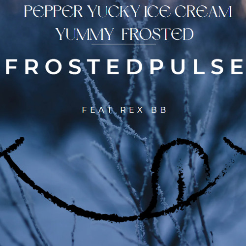 pepper yucky ice cream yummy frosted feat Rex BB