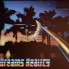 Dreams Reality Ft Toke Prod.Chrisinstrumentals