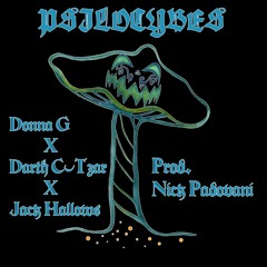 Psilocybes feat. Darth C-Tzar, Jack Hallows (Prod. Nick Padovani)