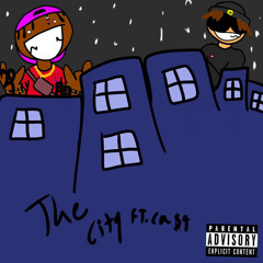 The City Ft. Xa$h