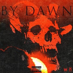 By Dawn [prod. w a s]