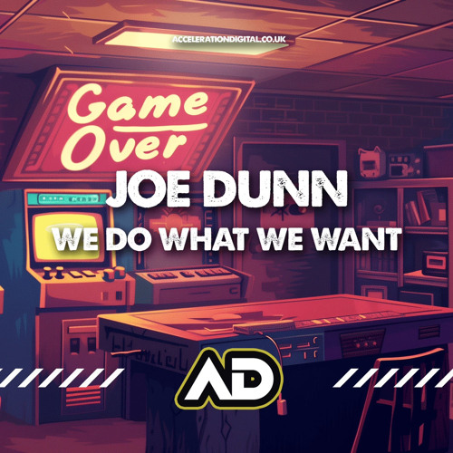 Joe Dunn - We Do What We Want (RELEASE DATE 27-06-24)
