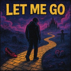 Let Me Go Demo