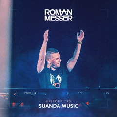 Roman Messer - Suanda Music 250 (10-11-2020)