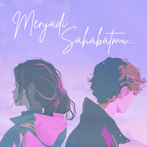 Menjadi Sahabatmu (feat. TBA)