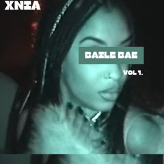 BAILE BAE *BAILE FUNK MIX* BY XNIA