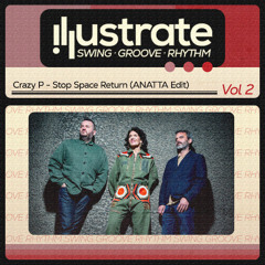 Crazy P - Stop Space Return (ANATTA Edit) [FREE DOWNLOAD]