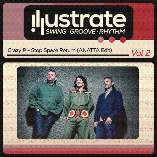 Crazy P - Stop Space Return (ANATTA Edit) [FREE DOWNLOAD]