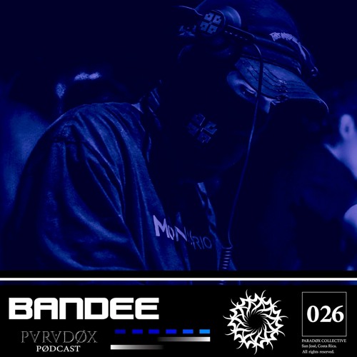 PARADØX PODCAST 026: BANDEE