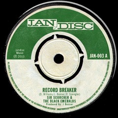 Sir Scorcher and The Black Emeralds - Record Breaker