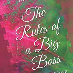 [DOWNLOAD] KINDLE 📌 The Rules of a Big Boss: A book of self-love by  Haelee P Moone