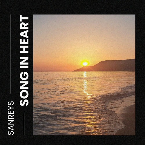 Sanreys - Song in Heart