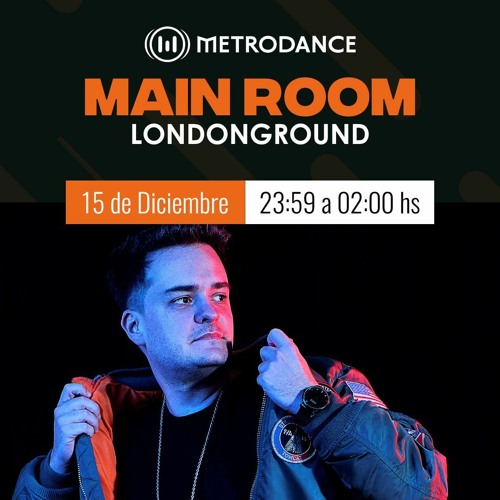 Main Room pres @ Londonground Diciembre 22´