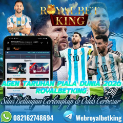 Agen Taruhan Piala Dunia 2026 | ROYALBETKING