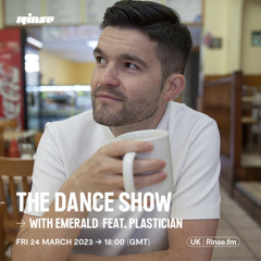 The Dance Show with Emerald feat. Plastician - 24 March 2023