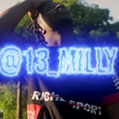 13milly- Hold Me Down