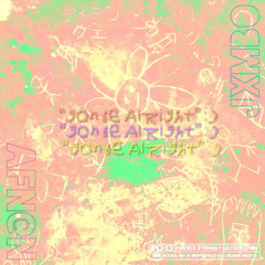 JXMBO X AFNAN - GON’ BE ALRIGHT [PROD BY. VINCENT 88]