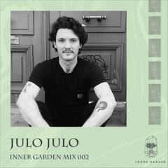 Inner Garden Mix: Julo Julo