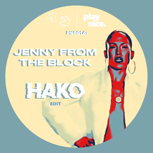 PN0016: Jennifer Lopez - Jenny From The Block (Hako Edit) *FREE DOWNLOAD*