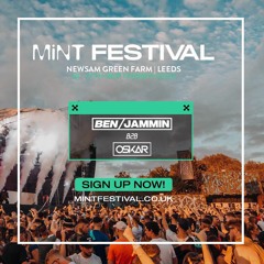 Mint Festival Mix (Ben JAMMIN B2B Oskar)