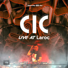CIC - Live at Laroc