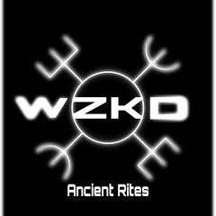 WZKD - Ancient Rites