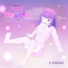 Dreamland of Wonder (New Album)
