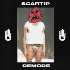 Scartip - Demode
