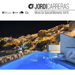 JORDI CARRERAS - Music for Special Moments Vol.19
