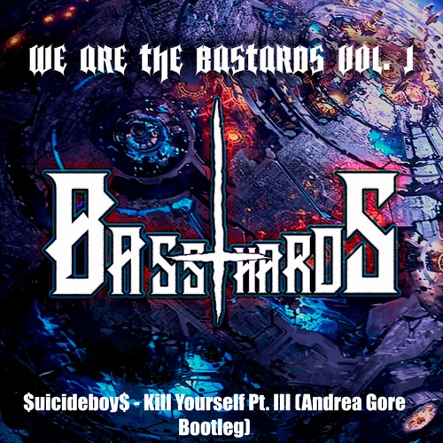 [BTHRD​-​002] $uicideboy$ - Kill Yourself Pt. III (Andrea Gore Bootleg)