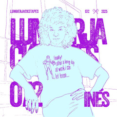 Lumberjacks Tapes 072: Ines (Work Ethic // Chicago)