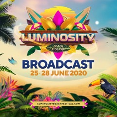 Luminosity Beach Festival 2020 - Broadcast