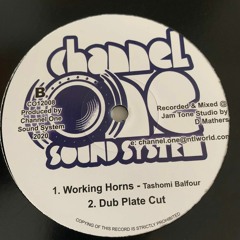 Tashomi Balfour - Working Horns/ Dub Plate Cut