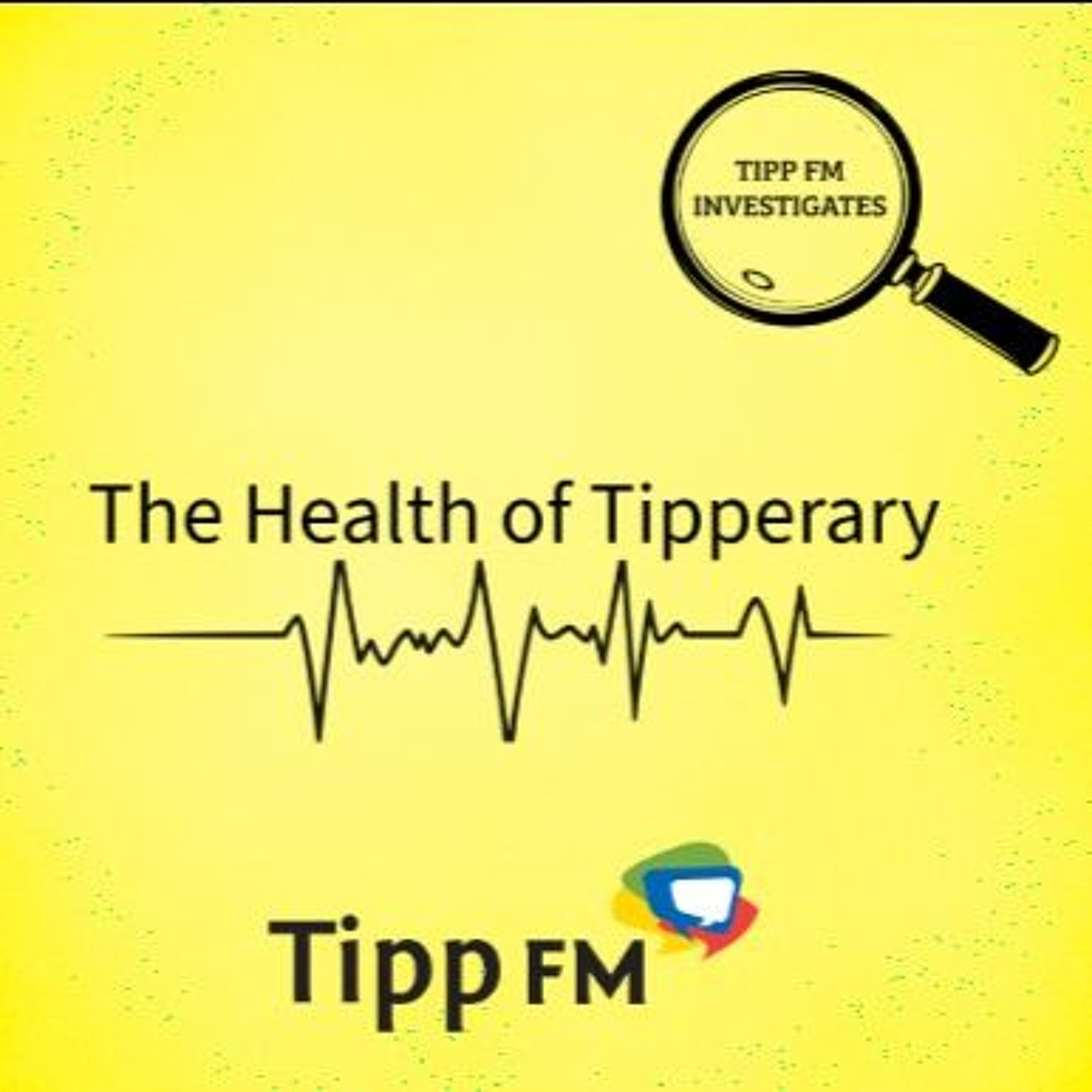 Tipp FM Investigates - Health - Aug 26th