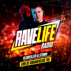 Ravelife Radio 011 - Klubfiller & MC Storm LIVE at Creamfields 2025