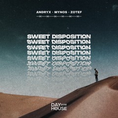 Andryx, Mynos, ZOTEF - Sweet Disposition