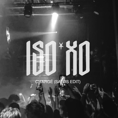 Stream ISOxo, Boombox Cartel, Mr Carmack Chargé (SATØS Edit) by SATØS Listen online for free