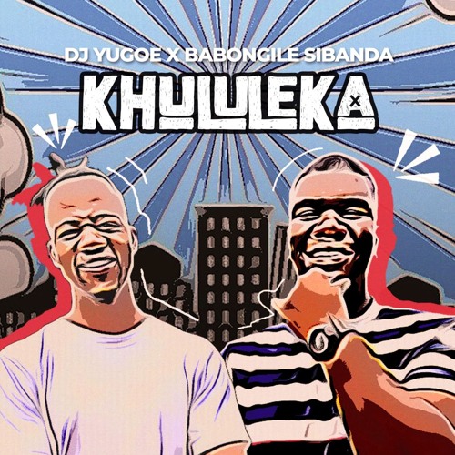 Khululeka feat. Babongile Sibanda