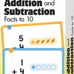 ~PDF Download~ Flashcards: Beginning Addition and Subtraction Facts to 10 - Evan-Moor Educational Pu