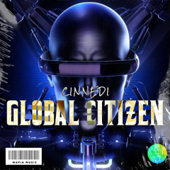 Cinnedi - Global Citizen (Original Mix) [G-MAFIA RECORDS]