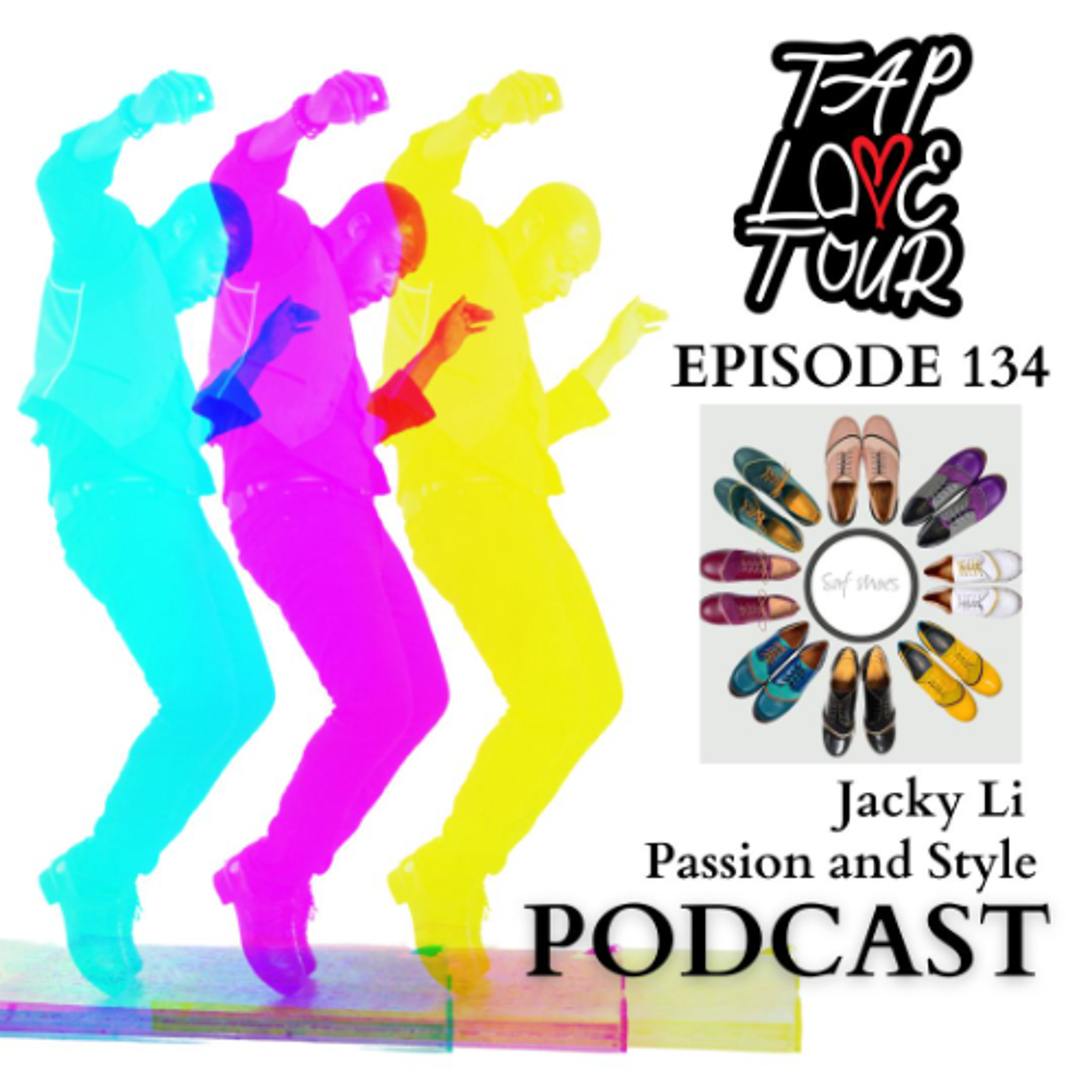 Episode 134: Jacky Li - Passion and Style episode artwork