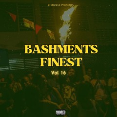 Bashments Finest Vol 16