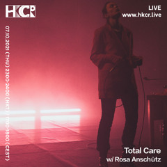 Total Care w/ Rosa Anschütz - 07/10/2021