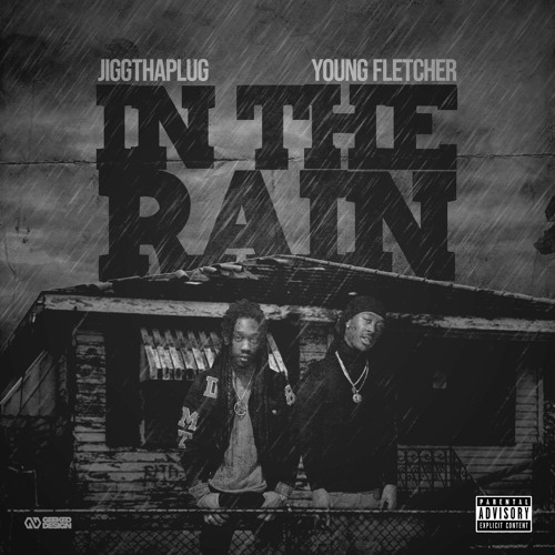 Young Fletcher - In The Rain (Feat. JiggThaPlug)