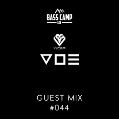 Bass Camp Guest Mix #044 - V O E
