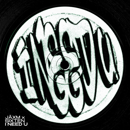 JÄXM x Sixten - I Need U
