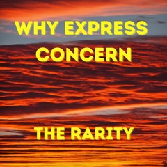 Why Express Concern
