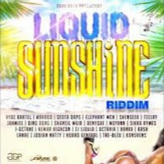 Liquid Sunshine Riddim Mix By (Strikeforce Sound)